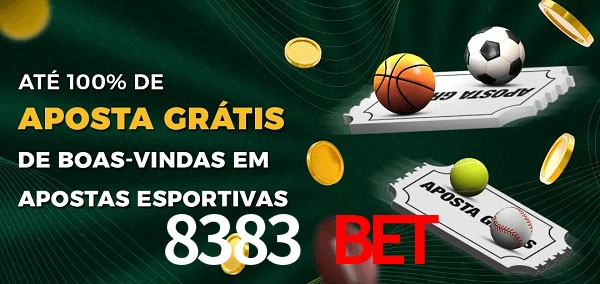 8383 bet Ate 100% de Aposta Gratis